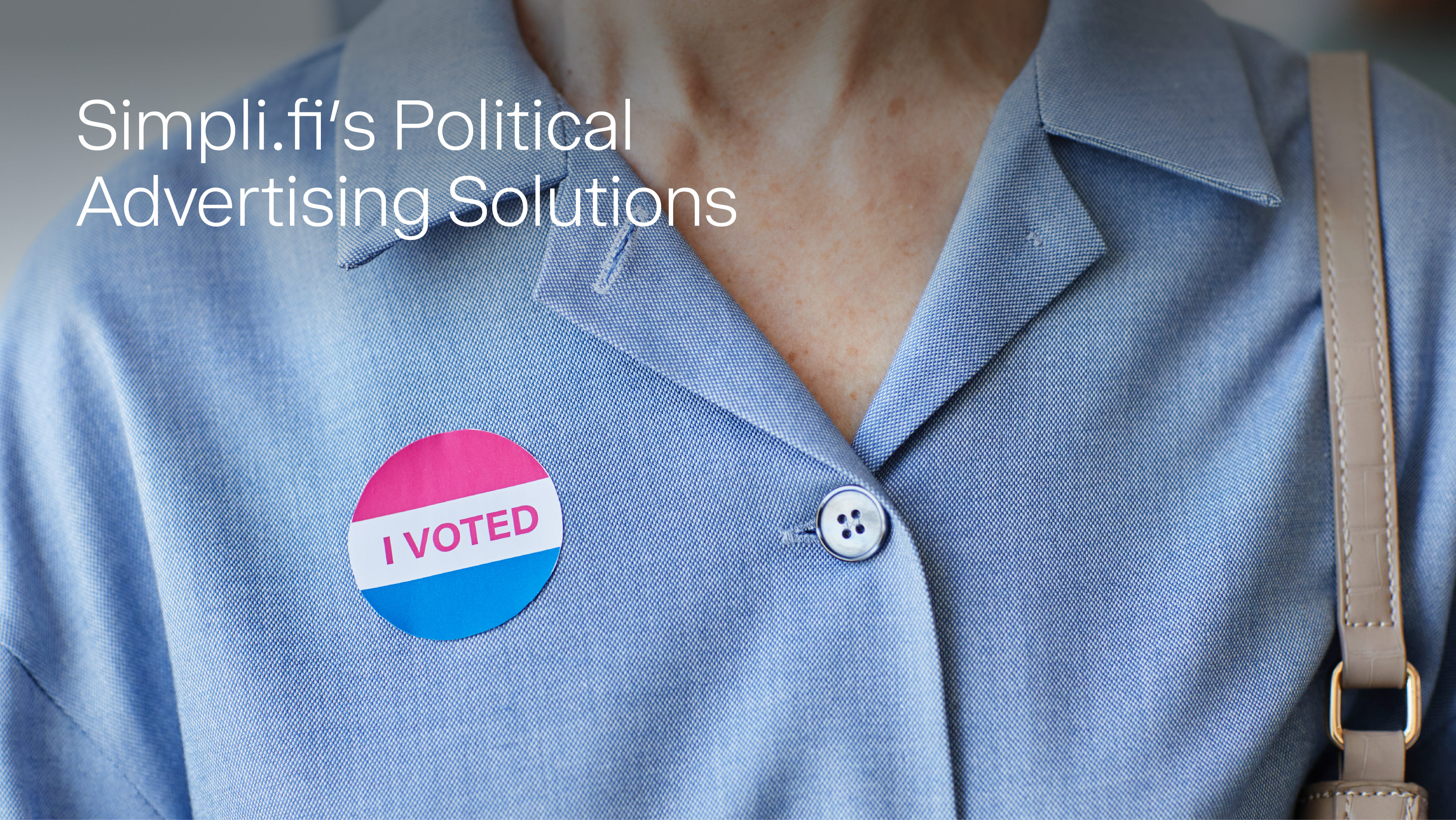 Woman with an "I Voted" sticker. Simpli.fi's Political Advertising Solutions