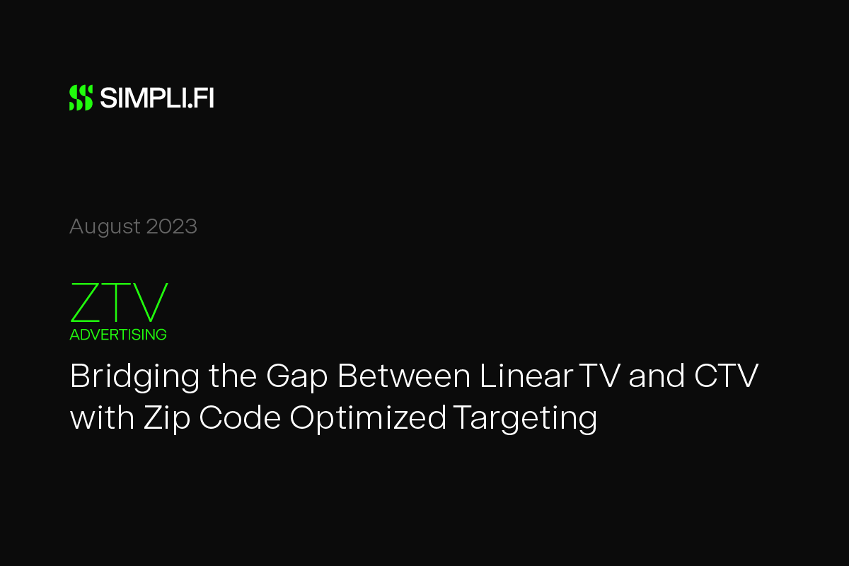 , Go to ZTV Advertising: Bridging the Gap Between Linear TV and CTV with Zip Code Optimized Targeting