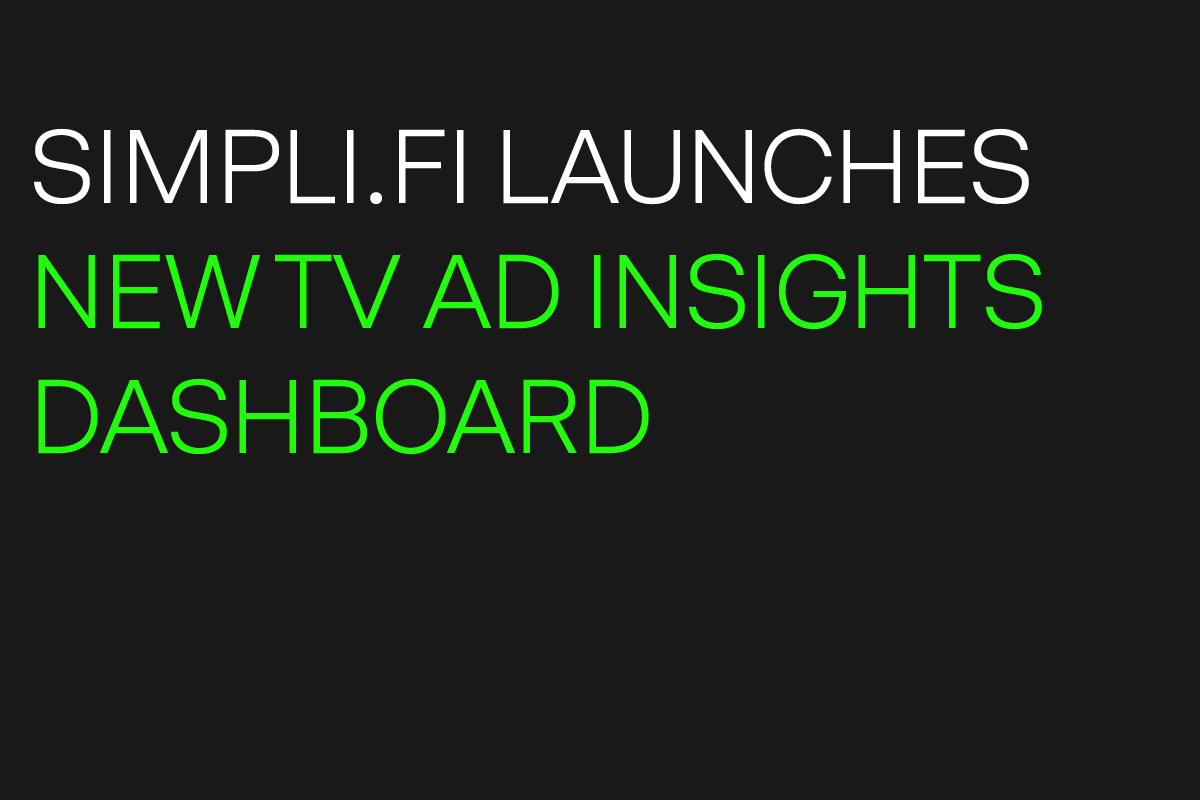 , Go to Simpli.fi Launches New TV Ad Insights Dashboard to Support Current CTV Offerings